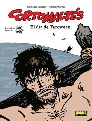 CORTO MALTÉS: EL DÍA DE TAROWEAN (COLOR) | 9788467938197 | DIAZ CANALES, JUAN/PELLEJERO, RUBEN | Llibreria La Gralla | Llibreria online de Granollers