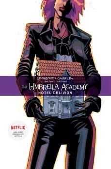 THE UMBRELLA ACADEMY 3 -R. HOTEL OBLIVION | 9788467938685 | GERARD WAY - GABRIEL BA | Llibreria La Gralla | Llibreria online de Granollers