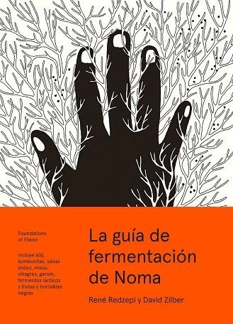 GUÍA DE FERMENTACIÓN DE NOMA, LA  | 9788415887355 | REDZEPI, RENÉ; ZILBER, DAVID | Llibreria La Gralla | Llibreria online de Granollers