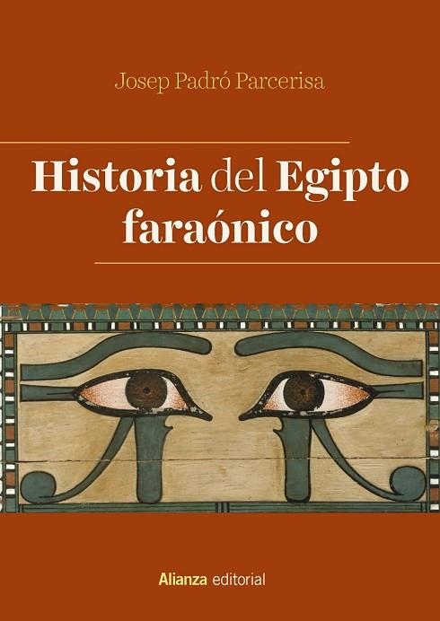 HISTORIA DEL EGIPTO FARAÓNICO | 9788491816348 | PADRÓ PARCERISA, JOSEP | Llibreria La Gralla | Librería online de Granollers
