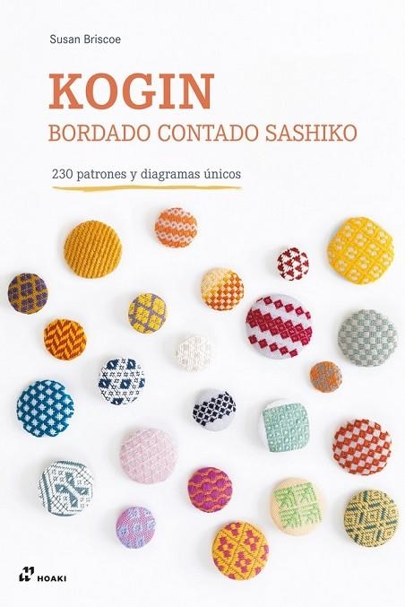 KOGIN - BORDADO CONTADO SASHIKO - 230 PATRONES Y DIAGRAMAS ÚNICOS | 9788417656195 | BRISCOE, SUSAN | Llibreria La Gralla | Librería online de Granollers