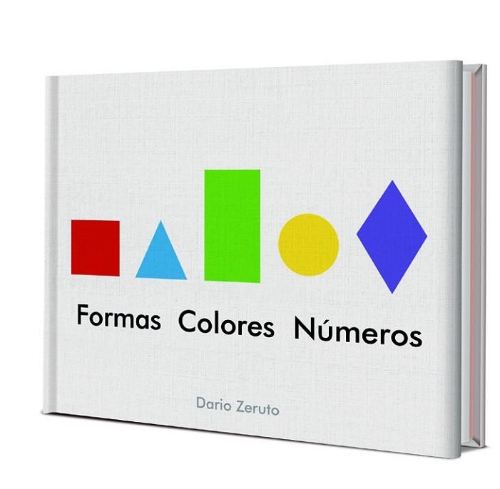 FORMAS, COLORES Y NÚMEROS | 9788468334745 | ZERUTO, DARÍO | Llibreria La Gralla | Llibreria online de Granollers