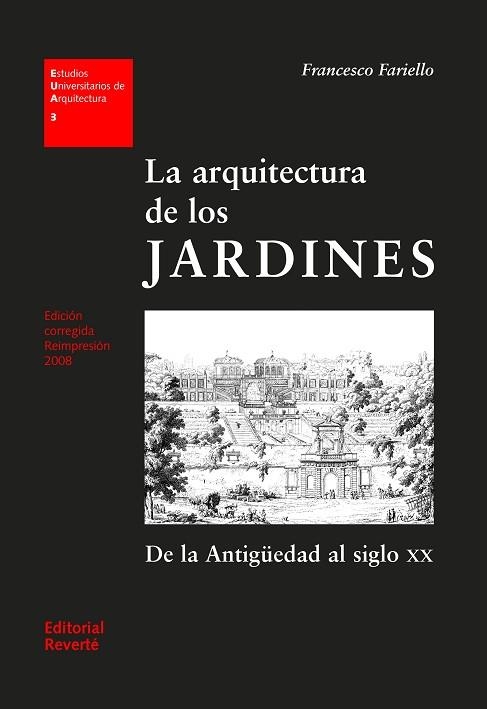 LA ARQUITECTURA DE LOS JARDINES (EUA03) | 9788429121032 | FARIELLO, FRANCESCO | Llibreria La Gralla | Llibreria online de Granollers