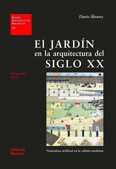 JARDÍN EN LA ARQUITECTURA DEL SIGLO XX (EUA14), EL | 9788429121148 | ÁLVAREZ, DARIO | Llibreria La Gralla | Llibreria online de Granollers