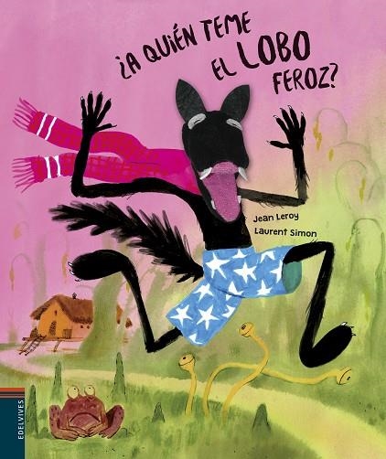 ¿A QUIÉN TEME EL LOBO FEROZ? | 9788414017753 | LEROY, JEAN | Llibreria La Gralla | Llibreria online de Granollers