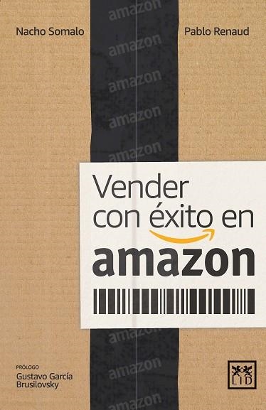 VENDER CON ÉXITO EN AMAZON | 9788417880088 | SOMALO, IGNACIO/RENAUD, PABLO | Llibreria La Gralla | Librería online de Granollers
