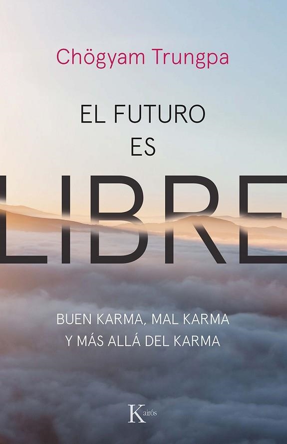 FUTURO ES LIBRE, EL | 9788499887159 | TRUNGPA, CHÖGYAM | Llibreria La Gralla | Llibreria online de Granollers