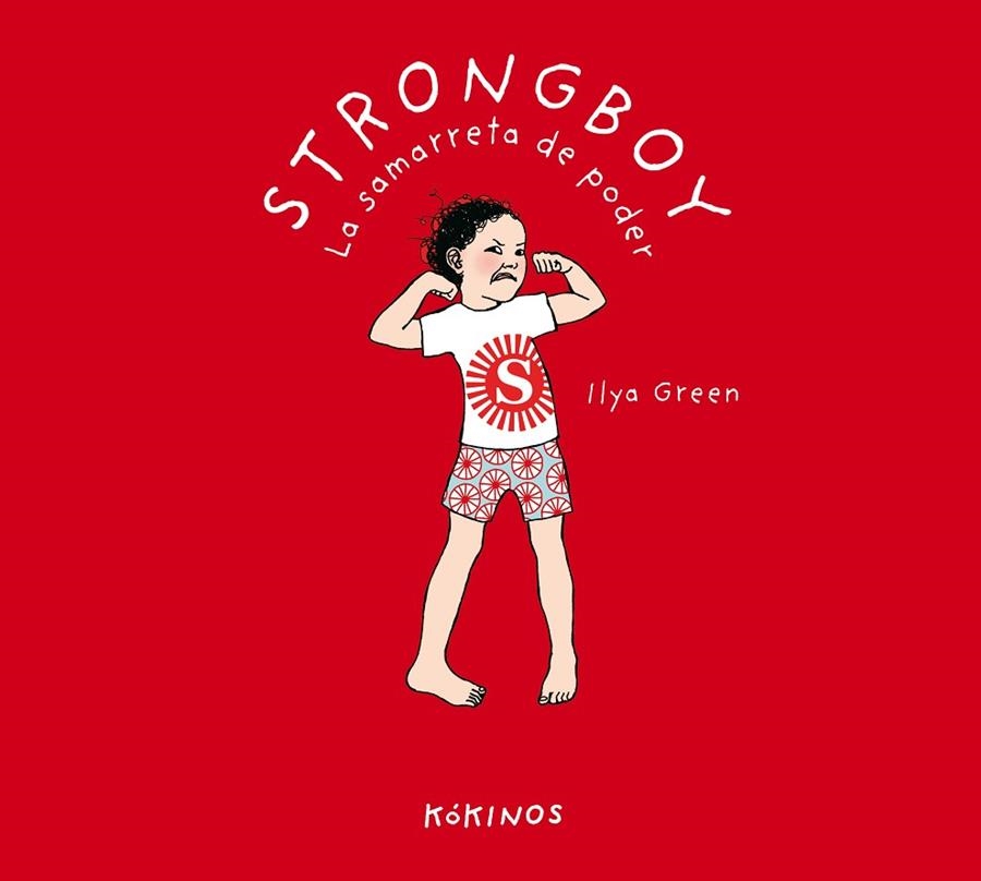 STRONGBOY, LA SAMARRETA DE PODER | 9788417742034 | GREEN, ILYA | Llibreria La Gralla | Llibreria online de Granollers