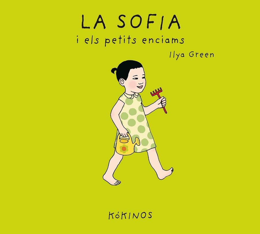 SOFÍA I ELS PETITS ENCIAMS, LA | 9788417074982 | GREEN, ILYA | Llibreria La Gralla | Llibreria online de Granollers