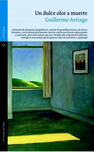 DULCE OLOR A MUERTE, UN | 9788492421862 | ARRIAGA, GUILLERMO | Llibreria La Gralla | Llibreria online de Granollers