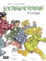 FUGA, LA LOS BUENOS VERANOS 5. LA | 9788467940121 | ZIDROU ; LAFABRE, JORDI | Llibreria La Gralla | Llibreria online de Granollers