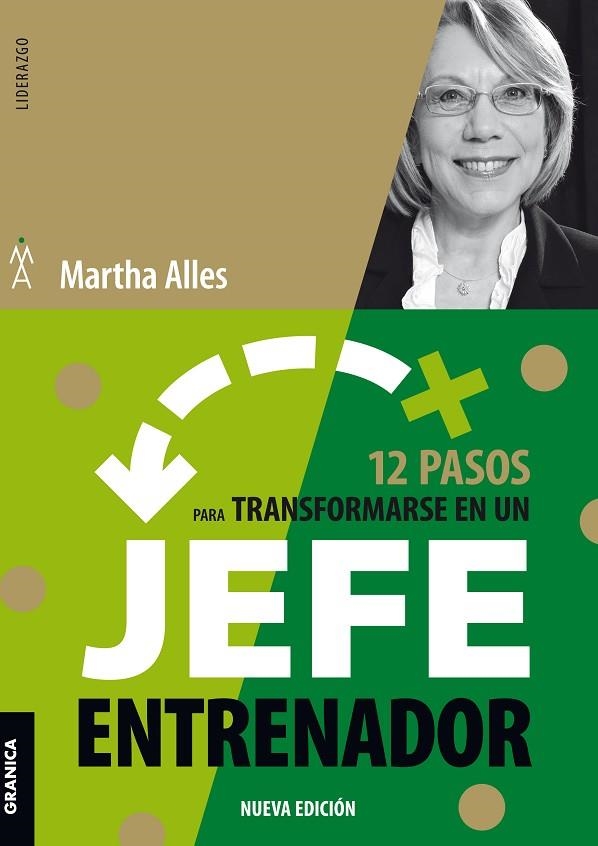 12 PASOS PARA TRANSFORMARSE EN UN JEFE ENTRENADOR | 9789506419806 | ALLES, MARTHA | Llibreria La Gralla | Llibreria online de Granollers