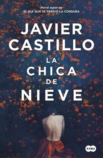 CHICA DE NIEVE, LA | 9788491292661 | CASTILLO, JAVIER | Llibreria La Gralla | Librería online de Granollers