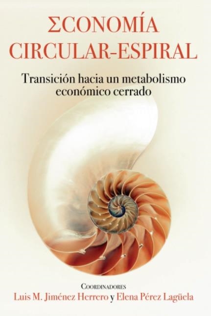 ECONOMÍA CIRCULAR-ESPIRAL | 9788494817847 | VVAA | Llibreria La Gralla | Llibreria online de Granollers