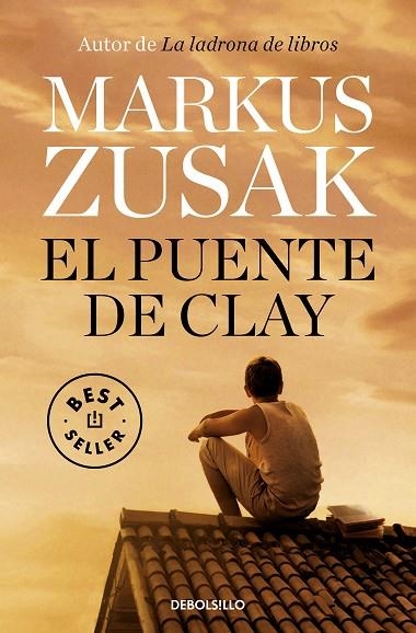 PUENTE DE CLAY, EL (BOLSILLO) | 9788466350112 | ZUSAK, MARKUS | Llibreria La Gralla | Librería online de Granollers