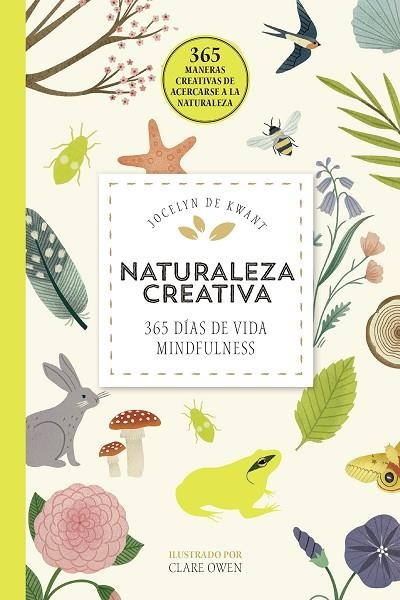 NATURALEZA CREATIVA | 9788448026509 | KWANT, JOCELYN DE | Llibreria La Gralla | Librería online de Granollers