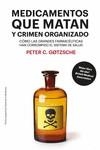 MEDICAMENTOS QUE MATAN Y CRIMEN ORGANIZADO [8ª EDICIÓN] | 9788417893446 | GOTZSCHE, PETER | Llibreria La Gralla | Librería online de Granollers