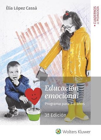 EDUCACIÓN EMOCIONAL.PROGRAMA PARA 3-6 AÑOS (3.ª EDICIÓN) | 9788499871950 | LÓPEZ CASSÀ, ÈLIA | Llibreria La Gralla | Llibreria online de Granollers