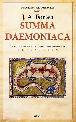 SUMMA DAEMONIACA (N.E.) | 9788416921768 | FORTEA, JOSÉ ANTONIO | Llibreria La Gralla | Librería online de Granollers