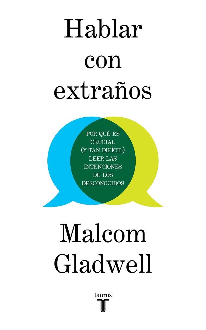 HABLAR CON EXTRAÑOS | 9788430623174 | GLADWELL, MALCOLM | Llibreria La Gralla | Librería online de Granollers