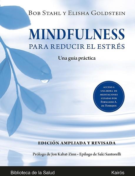 MINDFULNESS PARA REDUCIR EL ESTRÉS ED. AMPLIADA Y REVISADA | 9788499887623 | STAHL, BOB/GOLDSTEIN, ELISHA | Llibreria La Gralla | Librería online de Granollers