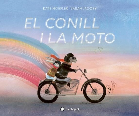 CONILL I LA MOTO, EL  | 9788417749323 | HOEFLER, KATE | Llibreria La Gralla | Llibreria online de Granollers