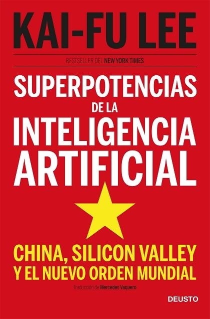 SUPERPOTENCIAS DE LA INTELIGENCIA ARTIFICIAL | 9788423431311 | LEE, KAI FU | Llibreria La Gralla | Llibreria online de Granollers