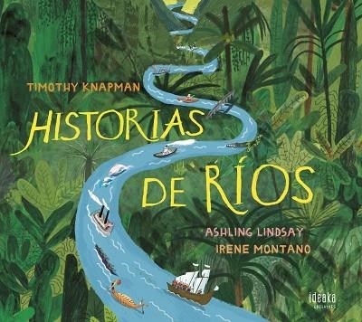 HISTORIAS DE RÍOS | 9788414023457 | KNAPMAN, TIMOTHY | Llibreria La Gralla | Librería online de Granollers