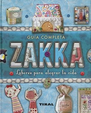 ZAKKA. LABORES PARA ALEGRAR LA VIDA | 9788499283685 | COLEMAN-HALE, RASHIDA | Llibreria La Gralla | Llibreria online de Granollers