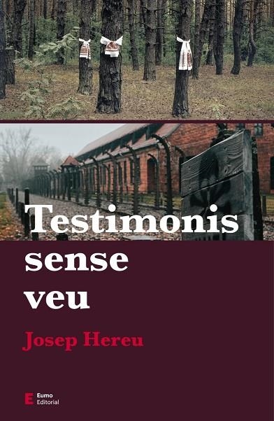 TESTIMONIS SENSE VEU | 9788497666909 | HEREU BOHIGAS, JOSEP | Llibreria La Gralla | Librería online de Granollers