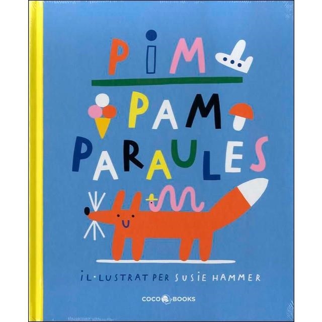 PIM PAM PARAULES | 9788412103335 | SUSIE, HAMMER | Llibreria La Gralla | Llibreria online de Granollers