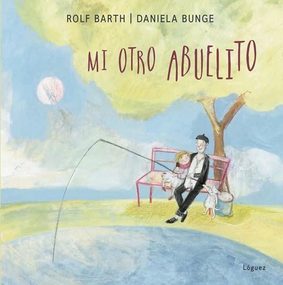 MI OTRO ABUELITO | 9788494925764 | BARTH, ROLF | Llibreria La Gralla | Librería online de Granollers