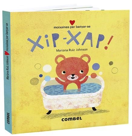 XIP-XAP! MOIXAINES PER BANYAR-SE | 9788491015727 | RUIZ JOHNSON, MARIANA | Llibreria La Gralla | Librería online de Granollers