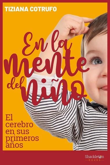 EN LA MENTE DEL NIÑO | 9788417822385 | COTRUFO, TIZIANA | Llibreria La Gralla | Llibreria online de Granollers