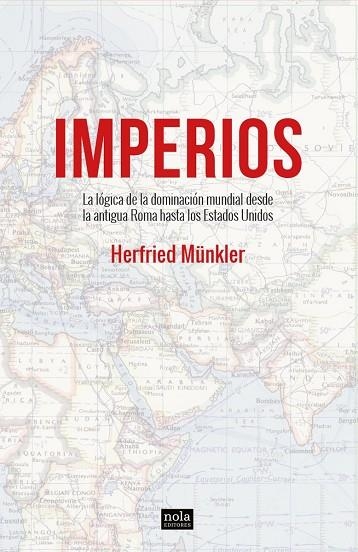 IMPERIOS | 9788418164064 | MÜNKLER, HERFRIED | Llibreria La Gralla | Llibreria online de Granollers