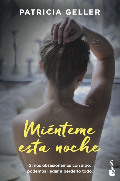 MIÉNTEME ESTA NOCHE (BOLSILLO) | 9788408224792 | GELLER, PATRICIA | Llibreria La Gralla | Librería online de Granollers