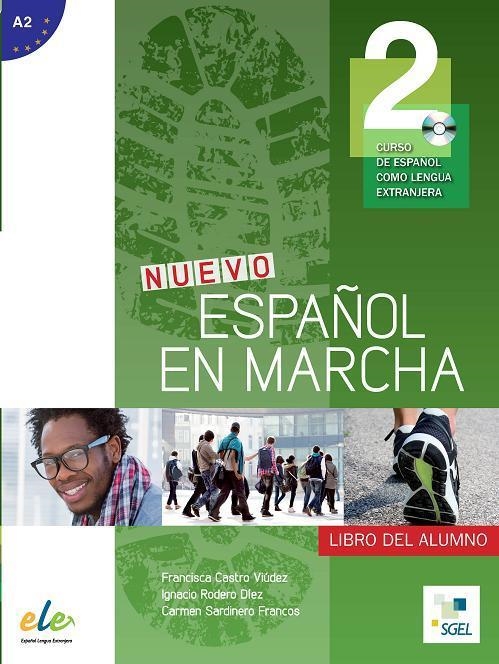 NUEVO ESPAÑOL EN MARCHA 2 ALUMNO + EJERCICIOS @ | 9788497787956 | CASTRO VIÚDEZ, FRANCISCA / RODERO DÍEZ, IGNACIO / SARDINERO FRANCOS, CARMEN | Llibreria La Gralla | Librería online de Granollers