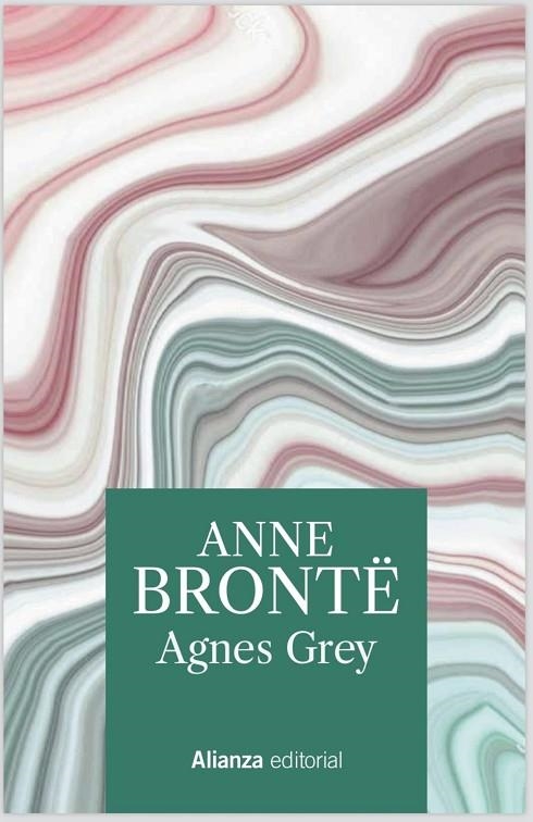 AGNES GREY | 9788491819172 | BRONTË, ANNE | Llibreria La Gralla | Librería online de Granollers