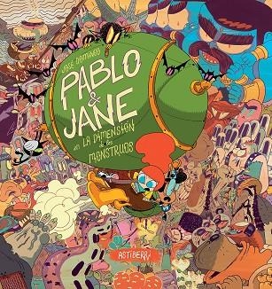 PABLO & JANE EN LA DIMENSIÓN DE LOS MONSTRUOS | 9788416251308 | DOMINGO, JOSÉ | Llibreria La Gralla | Llibreria online de Granollers