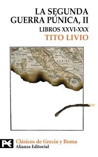 SEGUNDA REPUBLICA PUNICA II, LA LIBROS XXVI-XXX (BT 8303) | 9788420649627 | LIVIO, TITO | Llibreria La Gralla | Llibreria online de Granollers