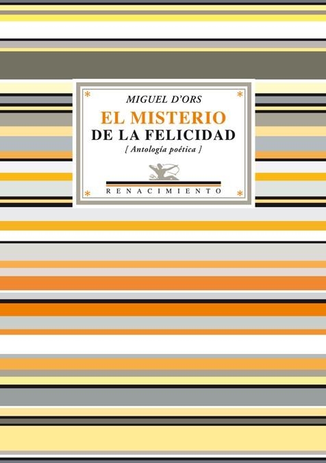 MISTERIO DE LA FELICIDAD, EL | 9788484724575 | ORS, MIQUEL D' | Llibreria La Gralla | Librería online de Granollers