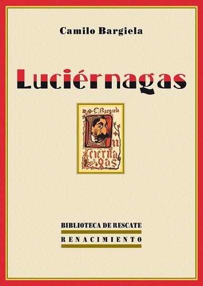 LUCIÉRNAGAS (BIBLIOTECA DE RESCATE,18) | 9788484723905 | BARGIELA, CAMILO | Llibreria La Gralla | Llibreria online de Granollers