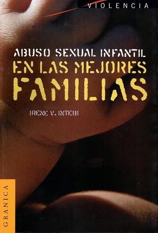 ABUSO SEXUAL INFANTIL EN LAS MEJORES FAMILIAS | 9789506412524 | INTEBI, IRENE V | Llibreria La Gralla | Librería online de Granollers