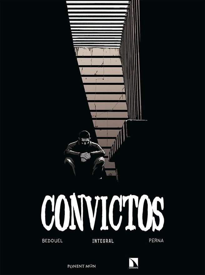 CONVICTOS | 9788417318789 | PERNA, PAT; BEDOUEL, FABIEN | Llibreria La Gralla | Llibreria online de Granollers