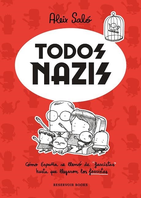 TODOS NAZIS | 9788417910716 | SALÓ, ALEIX | Llibreria La Gralla | Llibreria online de Granollers