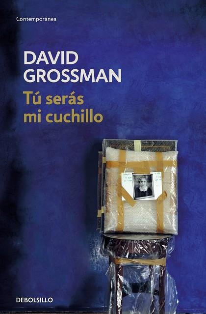 TÚ SERÁS MI CUCHILLO (BOLSILLO) | 9788466353533 | GROSSMAN, DAVID | Llibreria La Gralla | Librería online de Granollers