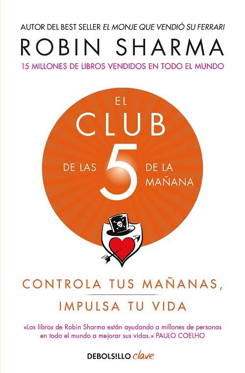 CLUB DE LAS 5 DE LA MAÑANA, EL (BOLSILLO) | 9788466353472 | SHARMA, ROBIN | Llibreria La Gralla | Librería online de Granollers