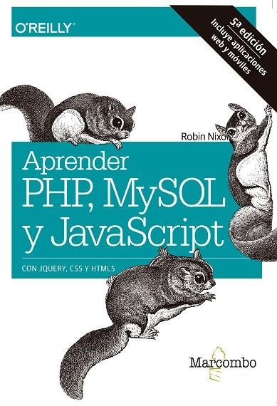 APRENDER PHP, MYSQL Y JAVASCRIPT | 9788426727152 | NIXON, ROBIN | Llibreria La Gralla | Llibreria online de Granollers