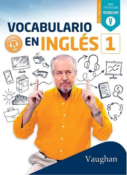 VOCABULARIO EN INGLÉS 1 | 9788416667727 | BROWN, RICHARD/VALLEJO, CARMEN/WADELL, DAVID | Llibreria La Gralla | Librería online de Granollers
