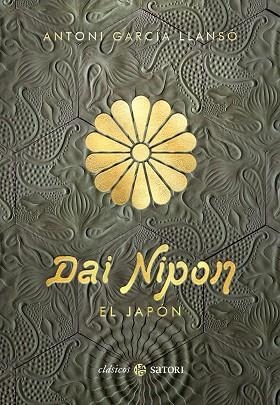 DAI NIPON. EL JAPON | 9788417419431 | GARCIA LLANSO, ANTONI | Llibreria La Gralla | Llibreria online de Granollers